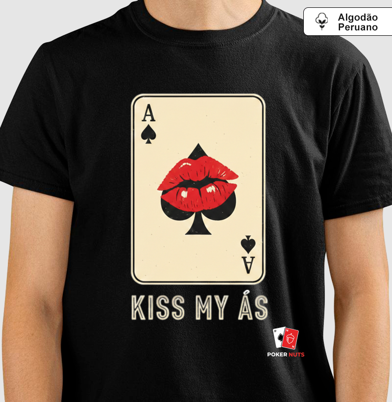 Camiseta Algodão Peruano  Kiss My Ás