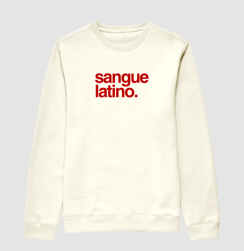 Sangue Latino - Suéter Moletom