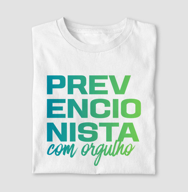 Prevencionista com orgulho
