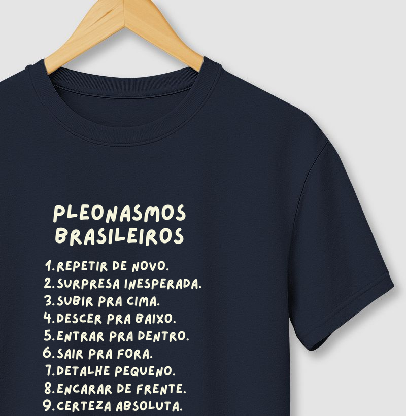 Pleonasmos Brasileiros - Camiseta