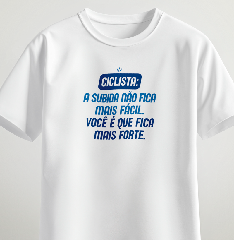 Ciclista: a subida não fica mais fácil, você é que fica mais forte