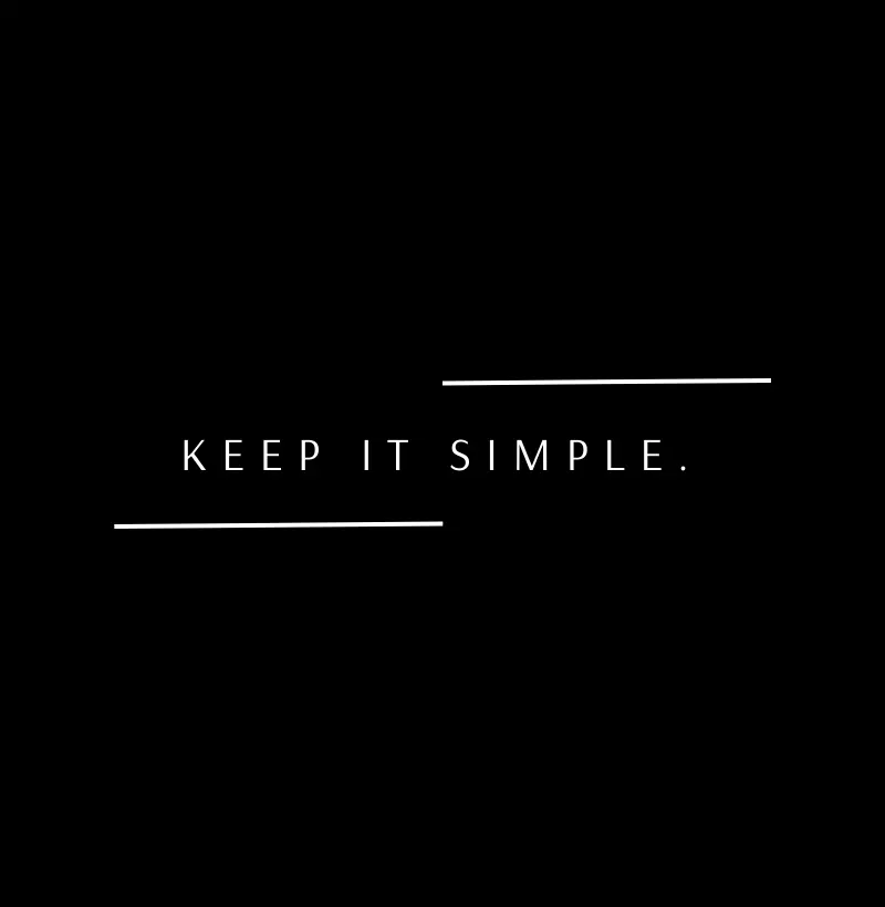 Keep It Simple