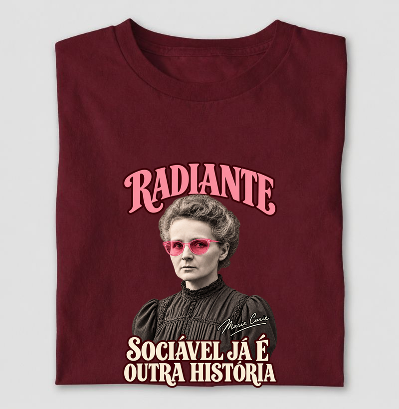 Radiante. Sociável já é outra história - Marie Curie