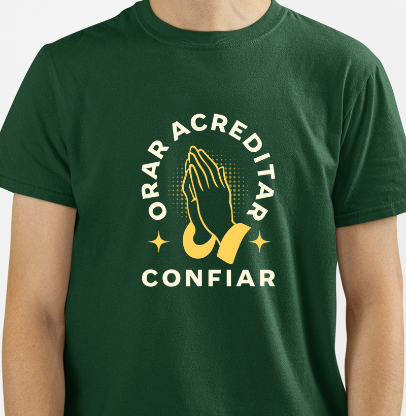 Orar, Acreditar, Confiar