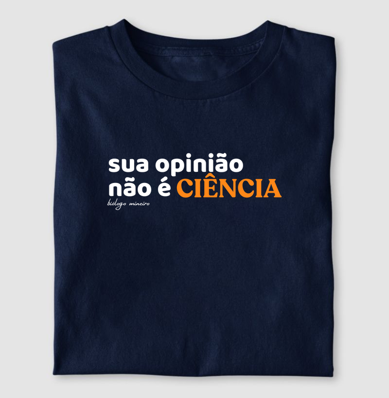 Biologia - Sua opinião não é Ciência