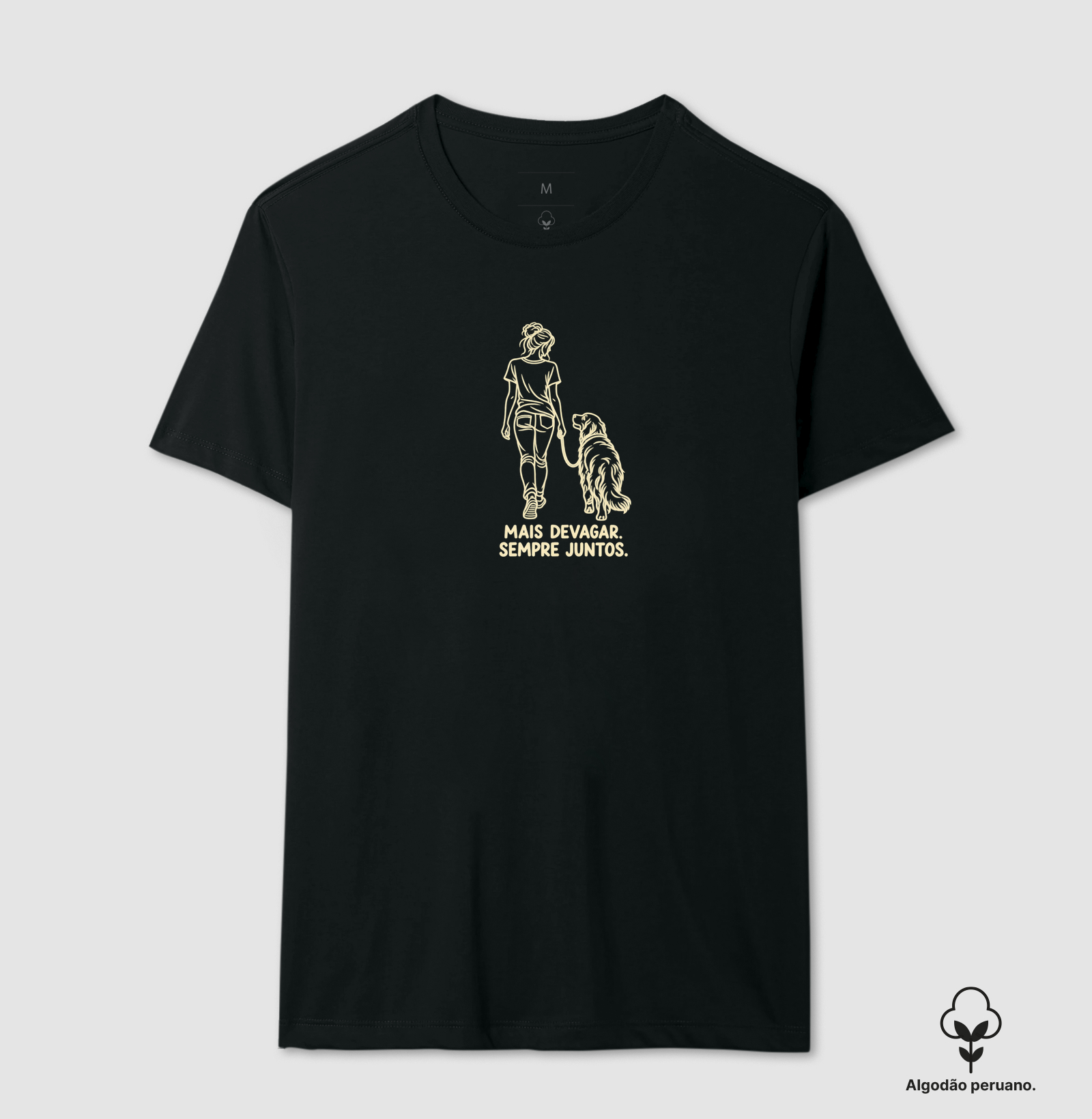 Mais devagar. Sempre juntos. - Camiseta Algodão Peruano