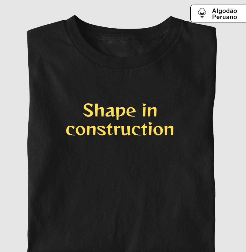 Shape in construction