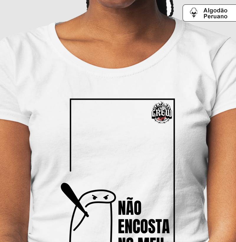 Camiseta Algodão Peruano - Não Encosta