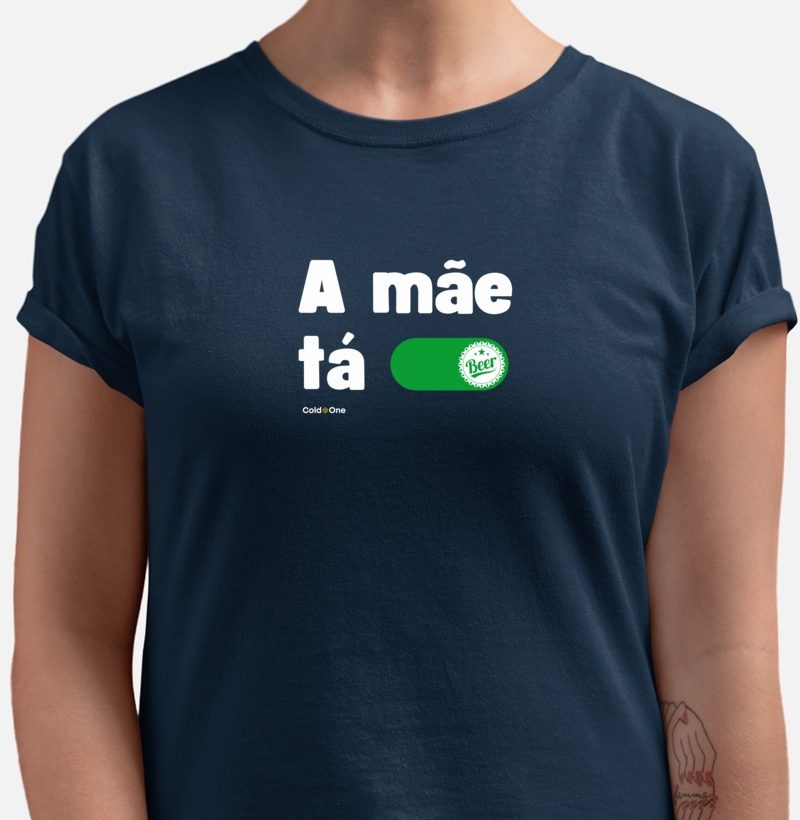 Camiseta Mãe tá ON