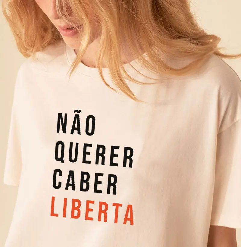 Não querer caber liberta