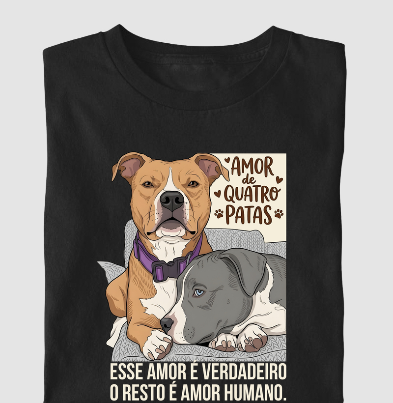"AMOR DE QUATRO PATAS" ESSE AMOR É VERDADEIRO O RESTO É AMOR HUMANO