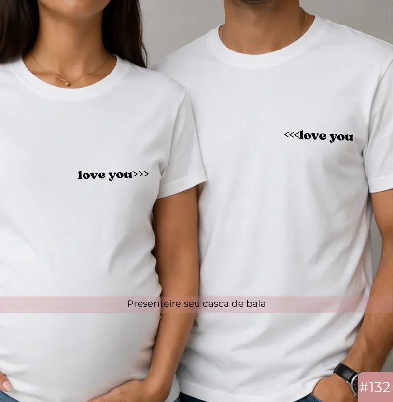 Camiseta #132 “Love You”