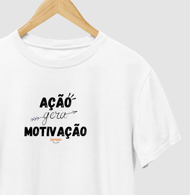 Ação gera Motivação