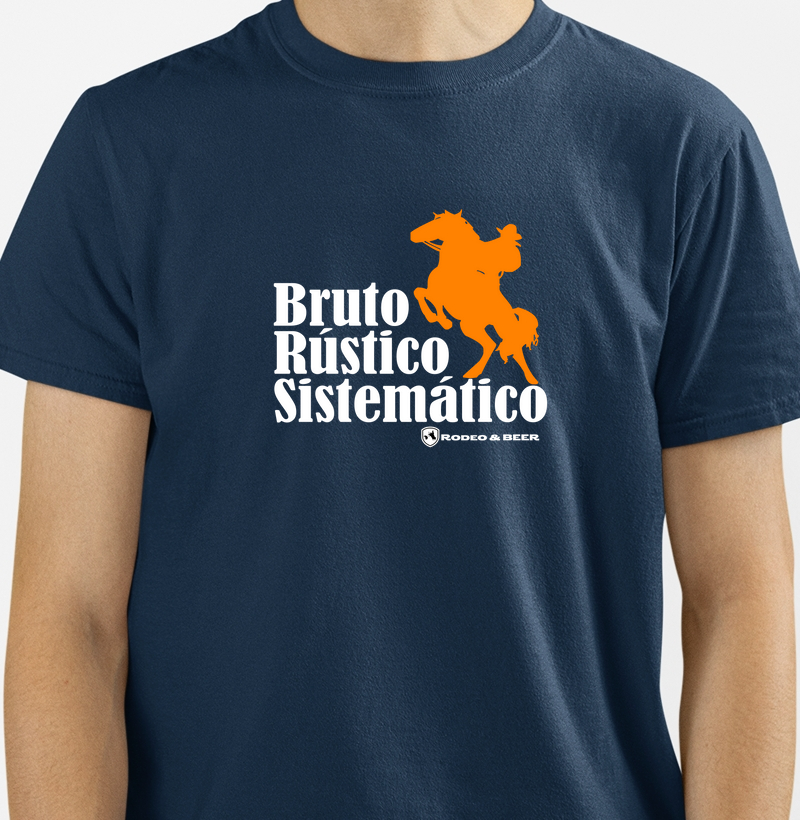 Bruto, Rústico e Sistemático
