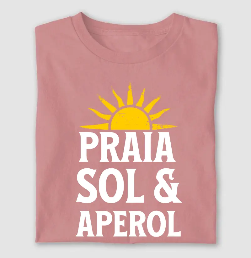 CAMISETA PRAIA, SOL E APEROL