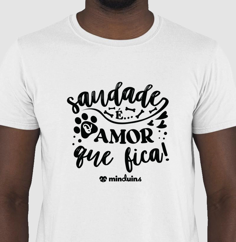 Saudade é Amor que Fica