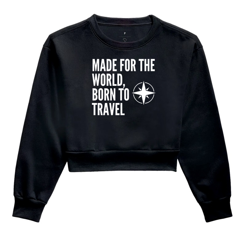 Made for the world, born to travel