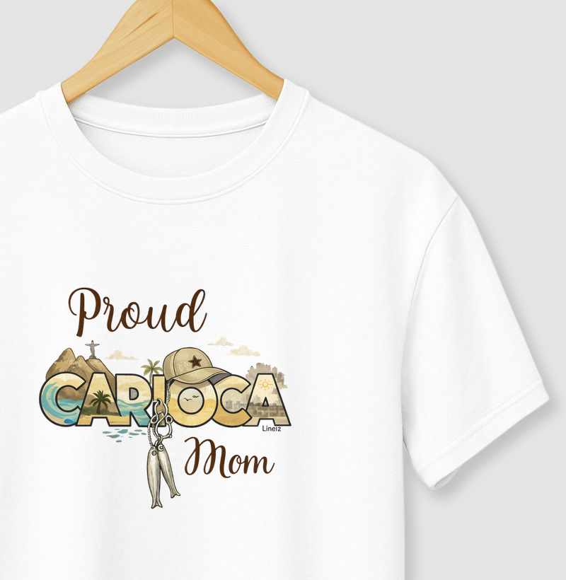 PROUD CARIOCA MOM