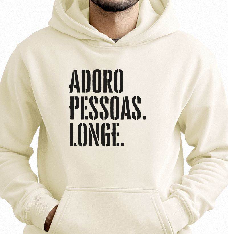 Adoro pessoas. Longe.