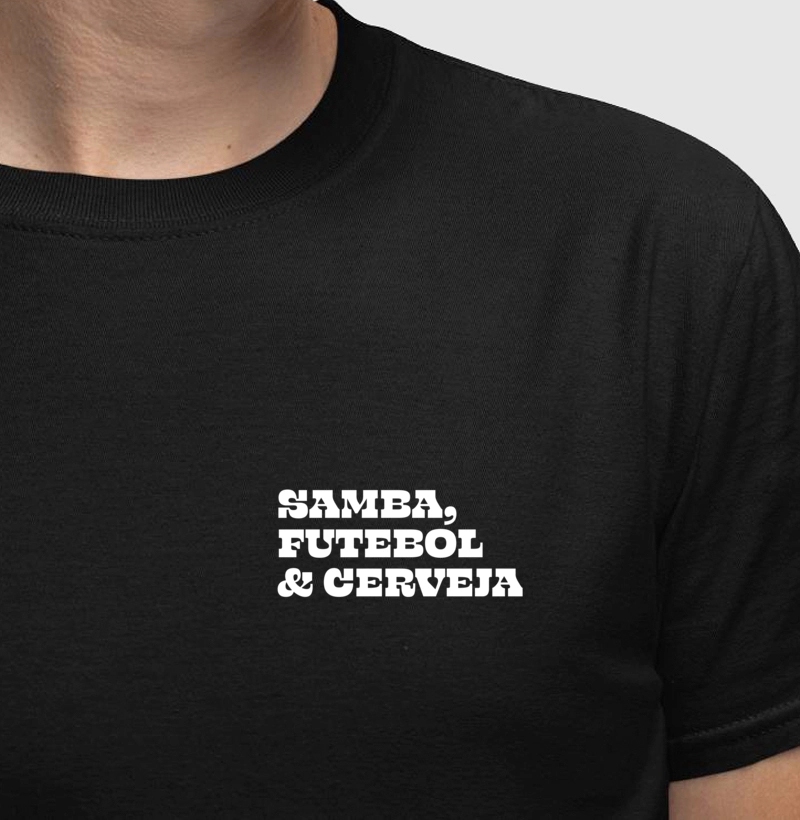Camiseta Samba, Futebol & Cerveja