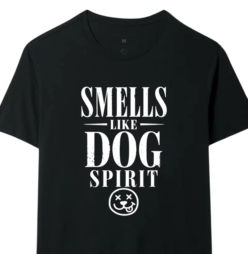 Smells Like Dog Spirit | Frases que gritam