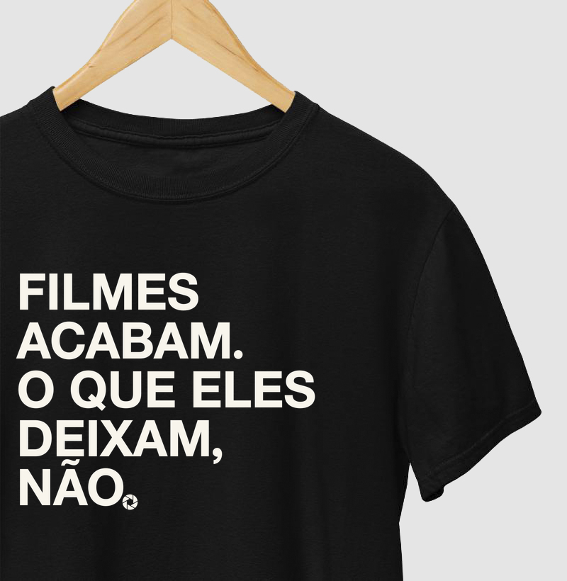 Filmes Acabam. O Que Eles Deixam, Não.