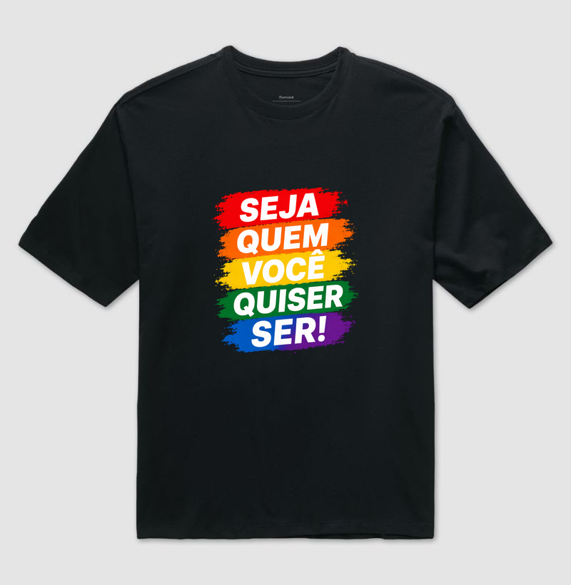 SEJA QUEM VOCÊ QUISER SER