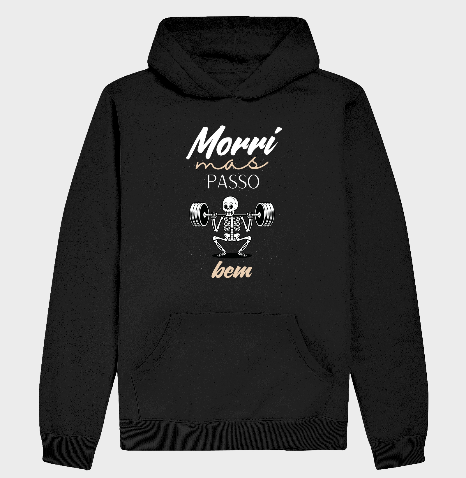 Morri, mas passo bem