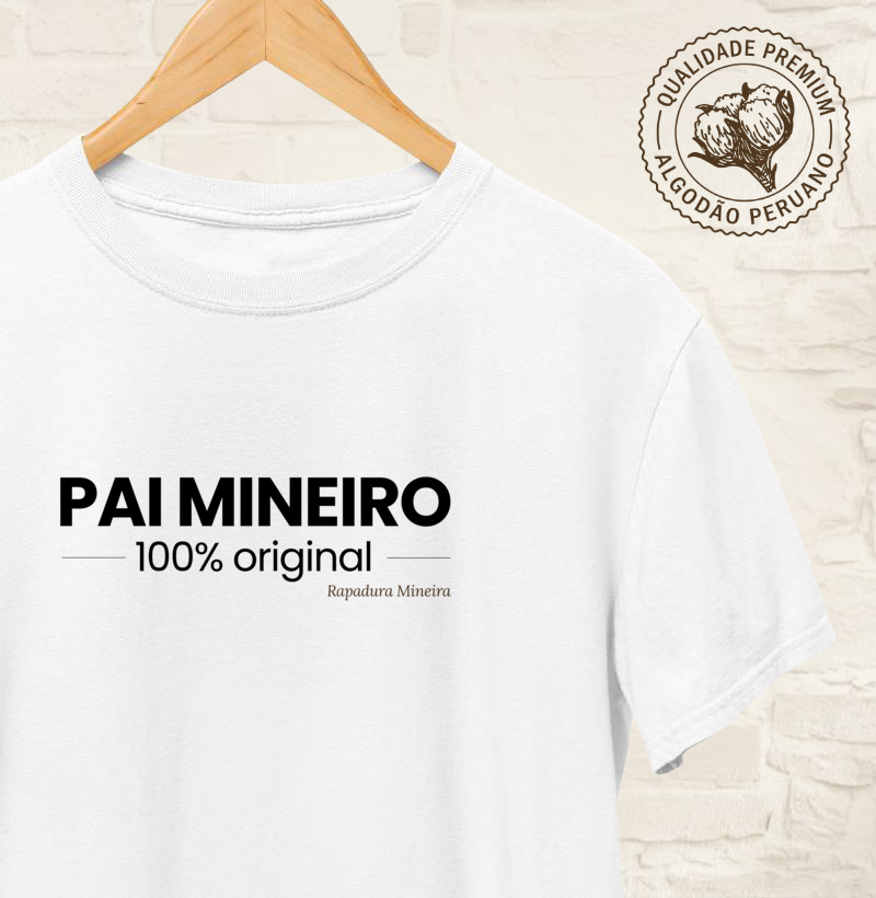 Pai mineiro. 100% original.
