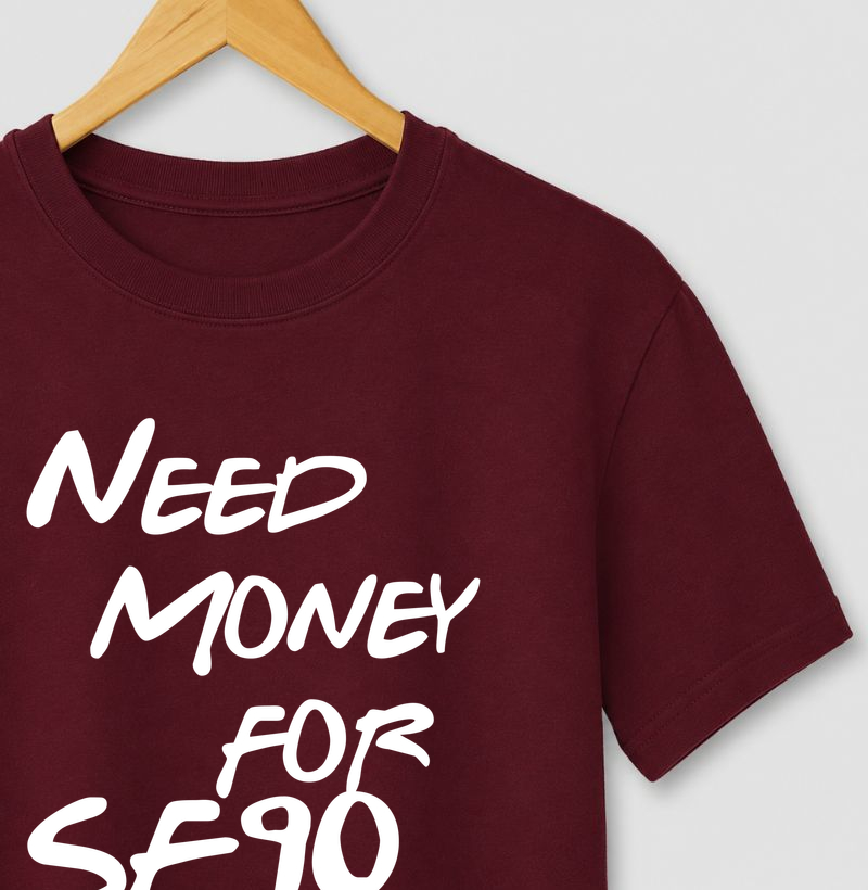 Need Money for SF90