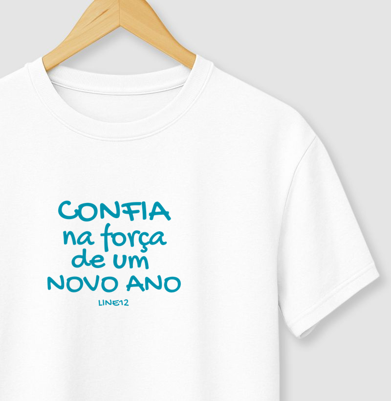 CONFIA NA FORÇA DE UM NOVO ANO