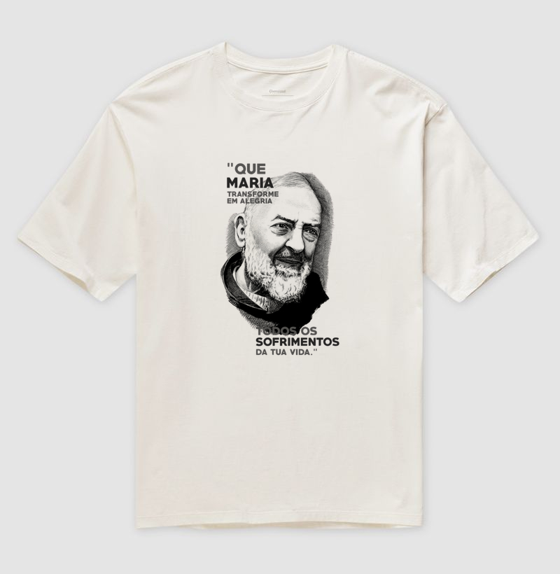 Camiseta Oversized São Pio frase