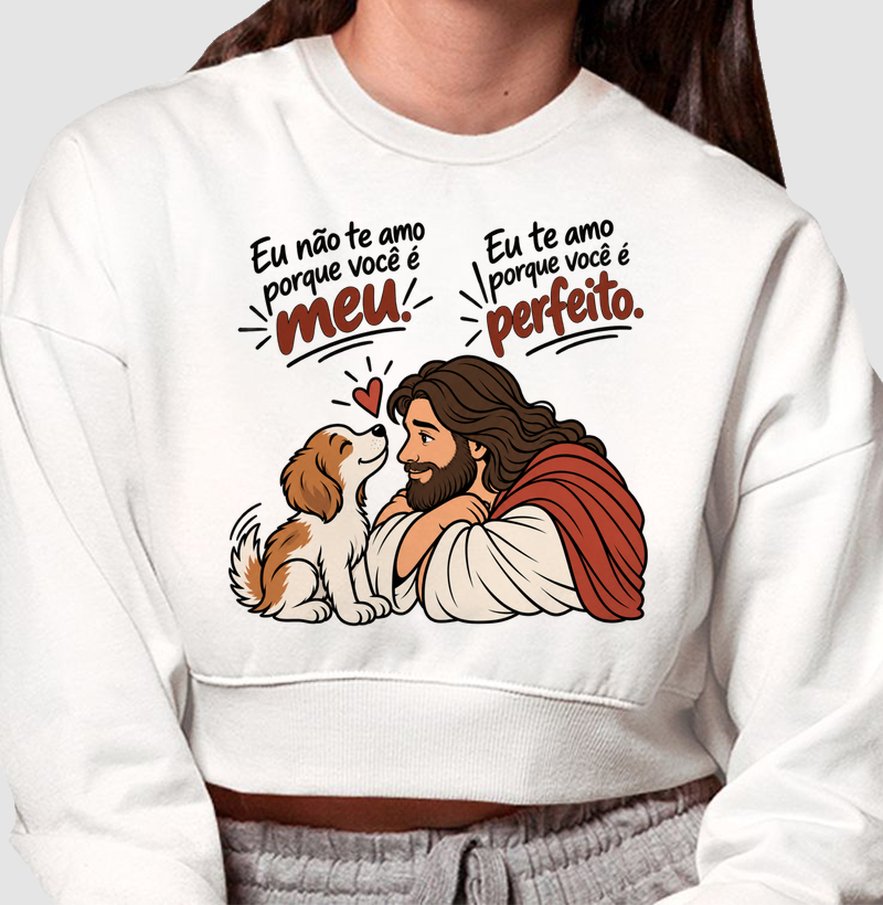 Amor Perfeito - Cropped Moletom