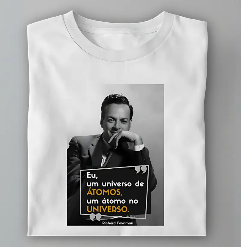 Eu, um universo e um átomo! - Richard Feynman