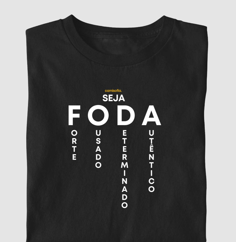 Acróstico FODA - Seja Forte, Ousado, Determinado, Autêntico