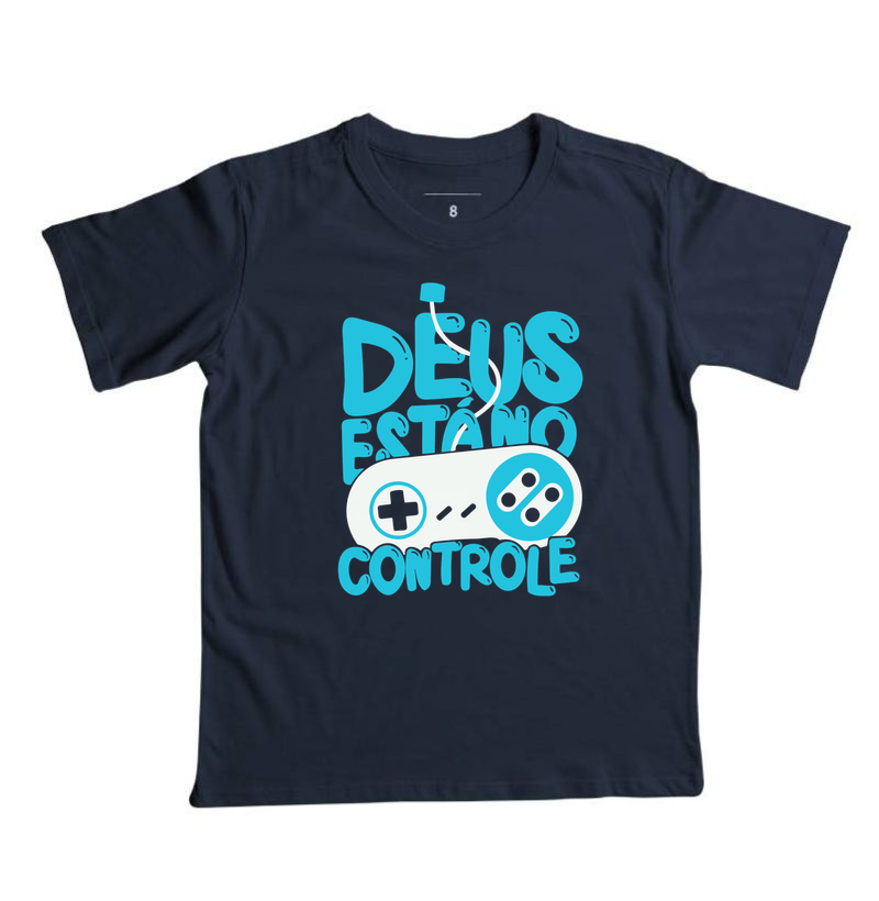 Camiseta Infantil Deus está no Controle Moderno