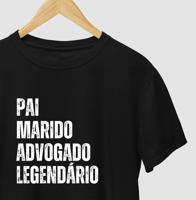 Pai, Marido, Advogado, Legendário