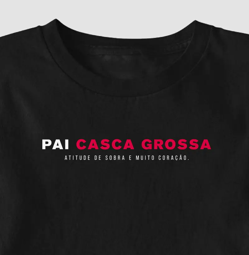 Pai casca grossa