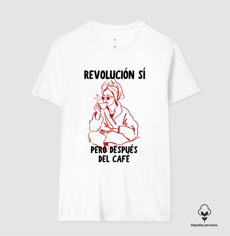 revolución sí, pero después del café