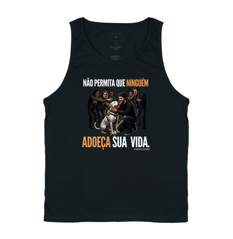 NÃO PERMITA QUE NINGUÉM ADOEÇA SUA VIDA.