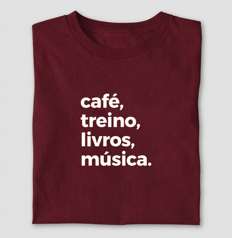 Café, treino, livros, música
