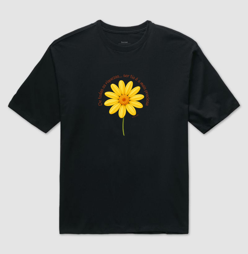 Tia, Minha Maior Riqueza - Camiseta Oversized