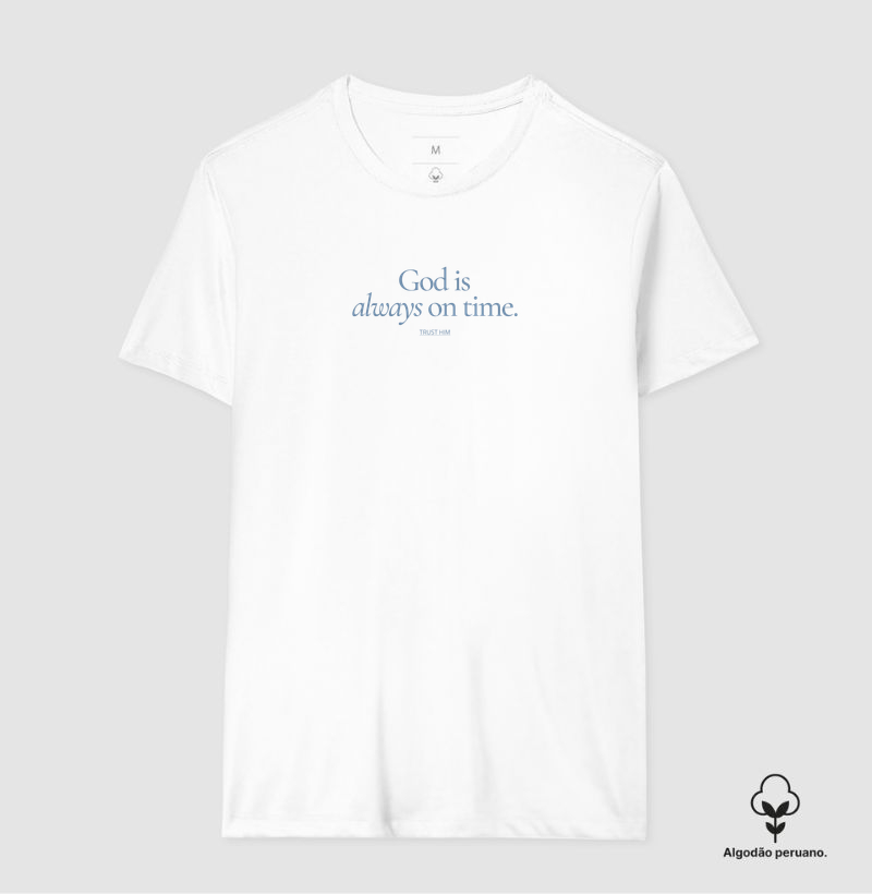 T-SHIRT PIMA GOD IS ALWAYS ON TIME