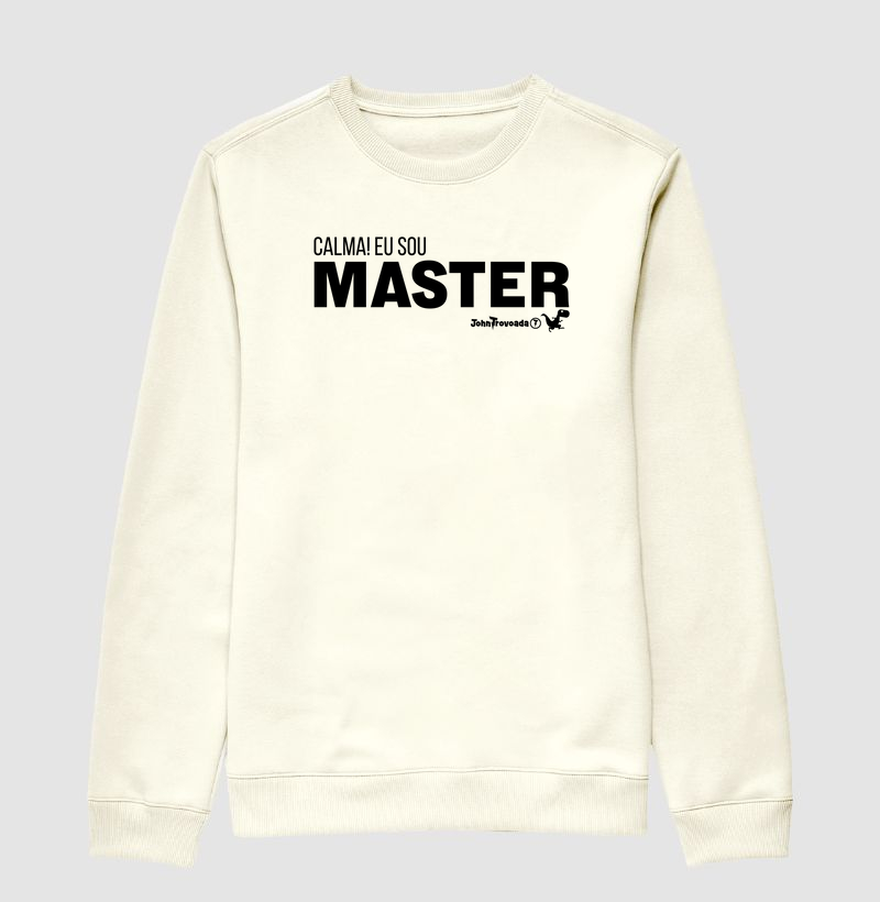 Suéter Calma! Sou Master