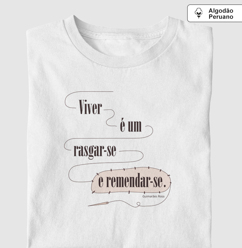 Guimarães Rosa - Viver é um rasgar-se e remendar-se