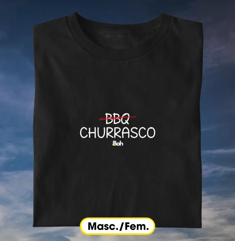 Não é BBQ, é CHURRASCO