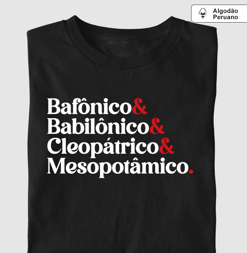 Algodão Peruano - Bafônico & Babilônico & Cleopátrico & Mesopotâmico