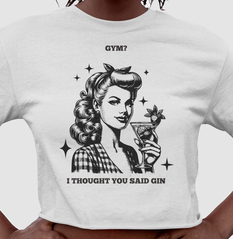 Gym? I thought you said gin
