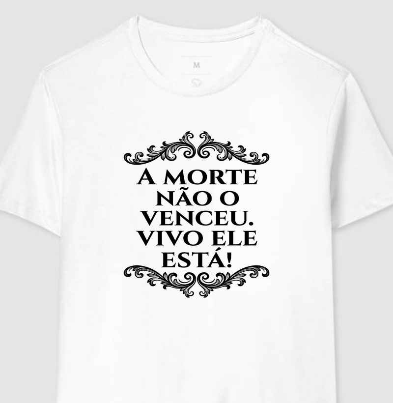 A morte não o venceu vivo ele está