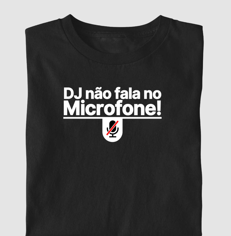 DJ não fala no Microfone!